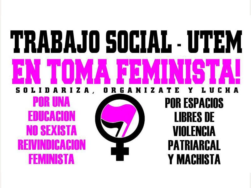 Afiche Toma Feminista Trabajo Social UTEM, Santiago, 2018. Donación Josefa González- Trabajo Social UTEM.